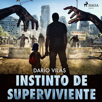Instinto de superviviente - Darío Vilas Couselo