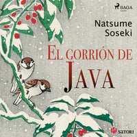 El gorrión de Java - Natsume Soseki