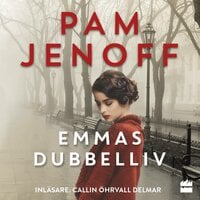 Emmas dubbelliv - Pam Jenoff