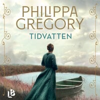 Tidvatten - Philippa Gregory