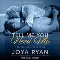 Tell Me You Need Me - Joya Ryan