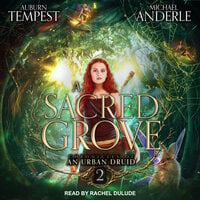 A Sacred Grove - Michael Anderle, Auburn Tempest