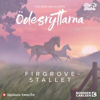 Ödesryttarna. Stallberättelser från Jorvik - Firgrovestallet - Helena Dahlgren, Star Stable Entertainment