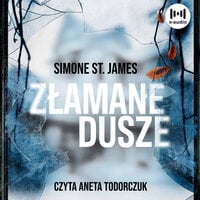 Złamane dusze - Simone St. James