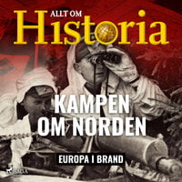Kampen om Norden - Allt om Historia