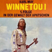 Winnetou I: In der Gewalt der Apatschen - Karl May, Dagmar von Kurmin