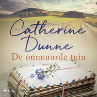 De ommuurde tuin - Catherine Dunne