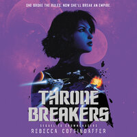 Thronebreakers - Rebecca Coffindaffer