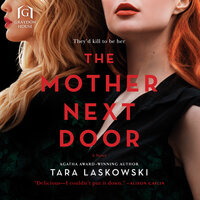 The Mother Next Door - Tara Laskowski