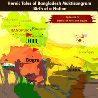 Episode 5 - Battle of Hilli and Bogra - Zankar Editorial, Nitin Gadkari