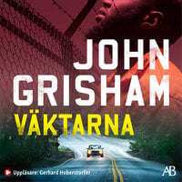 Väktarna - John Grisham