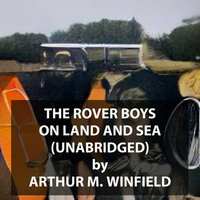The Rover Boys on Land and Sea - Arthur M. WINFIELD