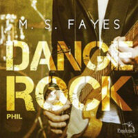 Dange rock - Livro 3: Phil - M. S. Fayes
