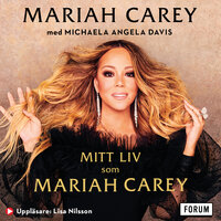 Mitt liv som Mariah Carey - Mariah Carey, Michaela Angela Davis