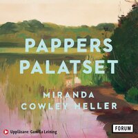Papperspalatset - Miranda Cowley Heller