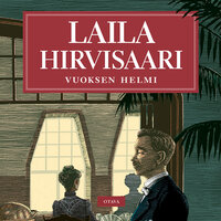 Vuoksen helmi - Laila Hirvisaari