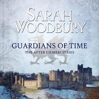 Guardians of Time - Sarah Woodbury