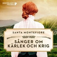 Sånger om kärlek och krig - Santa Montefiore