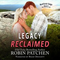 Legacy Reclaimed - Robin Patchen