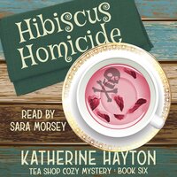 Hibiscus Homicide - Katherine Hayton