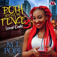 Both Sides of the Fence 3: Loose Ends - M.T. Pope