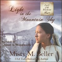 Light in the Mountain Sky - Misty M. Beller