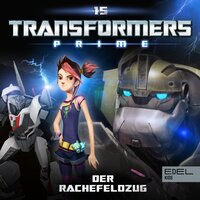 Transformers Prime: Der Rachefeldzug - Marcus Giersch