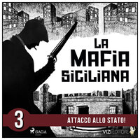 La storia della mafia siciliana terza parte - Pierluigi Pirone