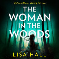 The Woman in the Woods - Lisa Hall