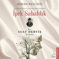 İpek Sabahlık - Osman Balcıgil