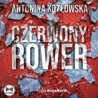 Czerwony rower - Antonina Kozłowska