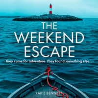The Weekend Escape - Rakie Bennett