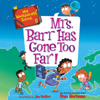 Mrs. Barr Has Gone Too Far! - Dan Gutman