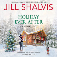 Holiday Ever After - Jill Shalvis