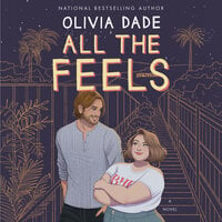 All the Feels - Olivia Dade