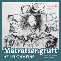 Heinrich Heine: Matratzengruft - Heinrich Heine