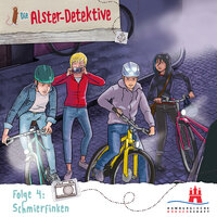 Die Alster-Detektive, Folge 4: Schmierfinken - Katrin Wiegand, Kai Schwind