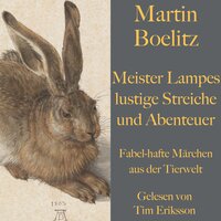 Martin Boelitz: Meister Lampes lustige Streiche und Abenteuer - Martin Boelitz