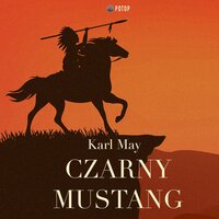 Czarny Mustang - Karol May