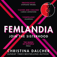 Femlandia - Christina Dalcher