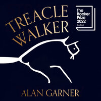 Treacle Walker - Alan Garner