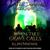 When The Grave Calls - B.L. Brunnemer