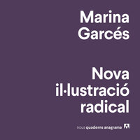 Nova il·lustració radical - Marina Garcés