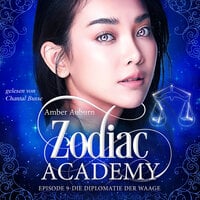 Zodiac Academy, Episode 9: Die Diplomatie der Waage