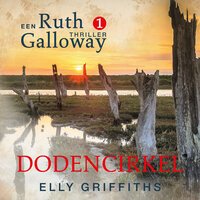 Dodencirkel - Elly Griffiths