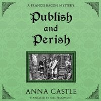 Publish and Perish - Anna Castle