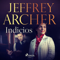 Indicios - Jeffrey Archer