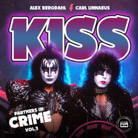 Kiss: Jakten på sanningen - Partners in Crime - Carl Linnaeus, Alex Bergdahl
