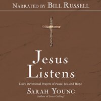 Jesus Listens: Daily Devotional Prayers of Peace, Joy, and Hope (the New 365-Day Prayer Book) - Sarah Young