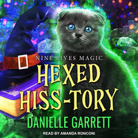 Hexed Hiss-tory - Danielle Garrett